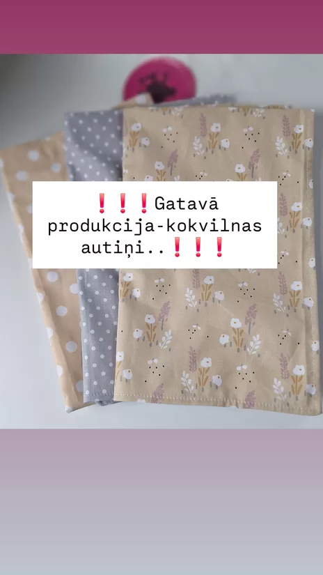 Kokvilnas autiņi-gatavā produkcija